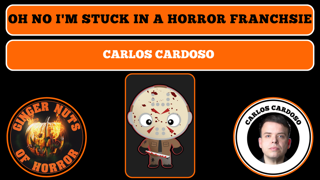 oh-no-i-m-stuck-in-a-horror-franchise-carlos-cardoso_orig (1)