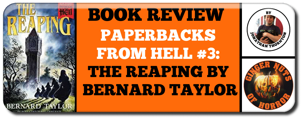 ​PAPERBACKS FROM HELL #3:  THE REAPING BY  BERNARD TAYLOR