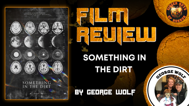 HORROR MOVIE REVIEW: SOMETHING IN THE DIRT