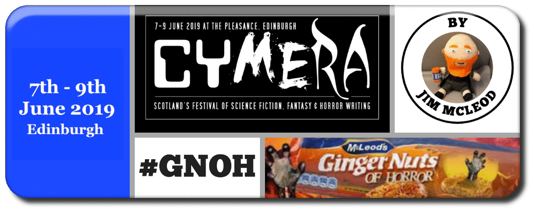 SAVE THE DATE FOR CYMERA--SCOTLAND’S FIRST FESTIVAL OF SCIENCE FICTION, FANTASY AND HORROR WRITING! Picture
