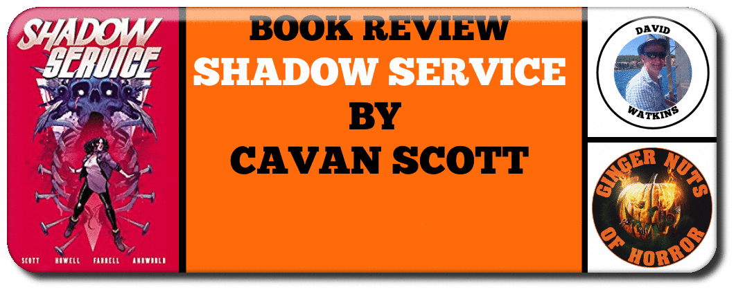 SHADOW SERVICE BY  CAVAN SCOTT
