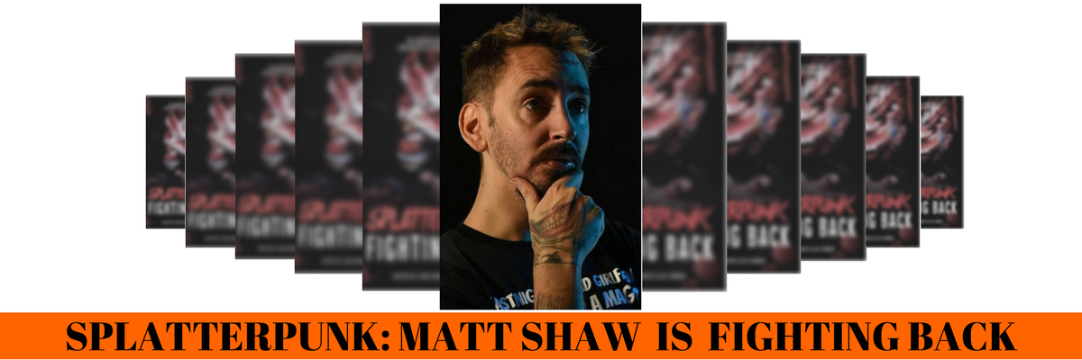 SPLATTERPUNK: DAVID BENTON  IS  FIGHTING BACK