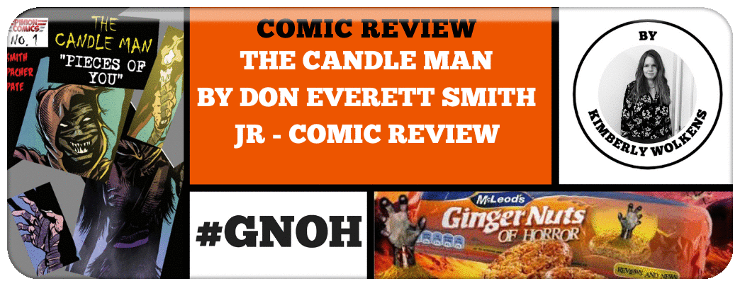 THE CANDLE MAN BY DON EVERETT SMITH JR - COMIC REVIEW