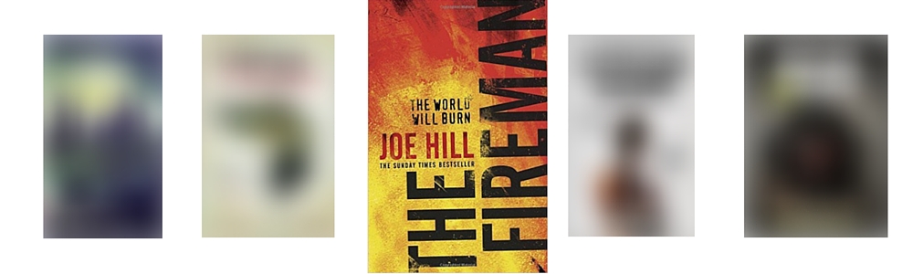 THE FIREMAN BY JOE HILL BOOK REVIEW  Picture