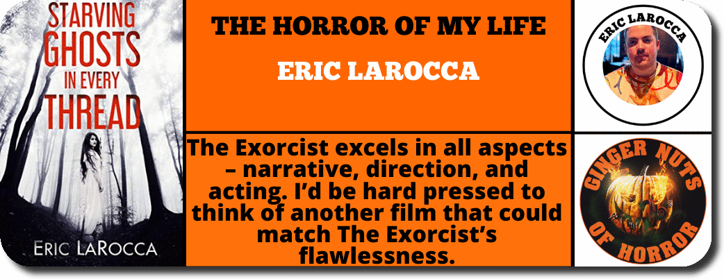 THE HORROR OF MY LIFE ERIC LAROCCA