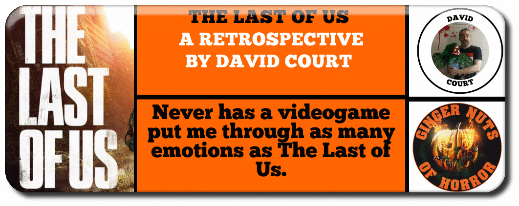 THE LAST OF US   A RETROSPECTIVE  by david court 