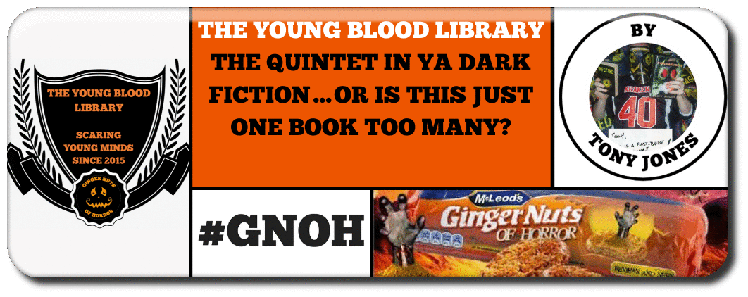 THE QUINTET IN YA DARK FICTION…OR IS THIS JUST ONE BOOK TOO MANY?