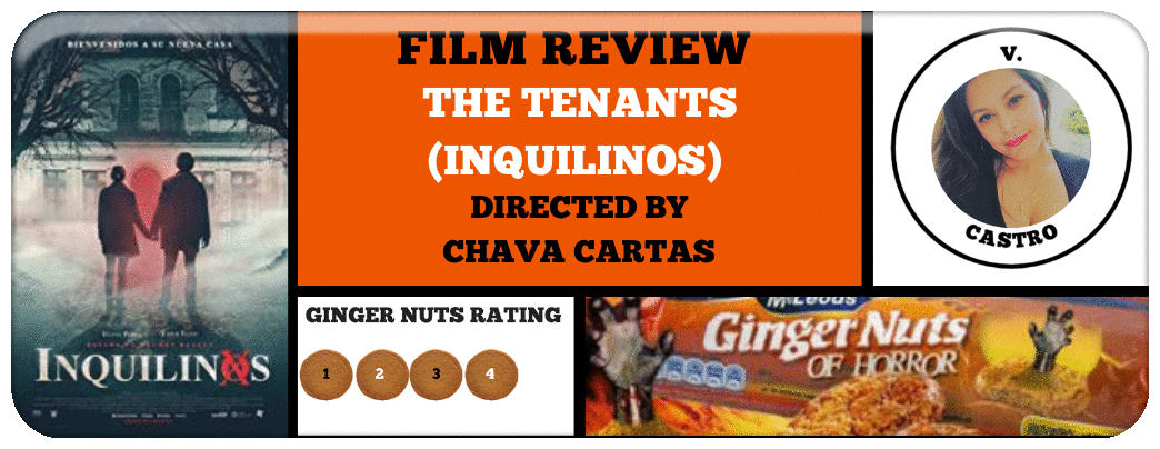 THE TENANTS (INQUILINOS) FILM REVIEW FOR GINGER NUTS OF HORROR BY V.CASTRO