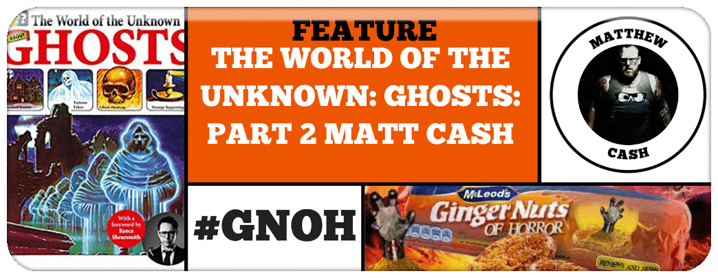 the-world-of-the-unknown-ghosts-part-2-matt-cash_orig