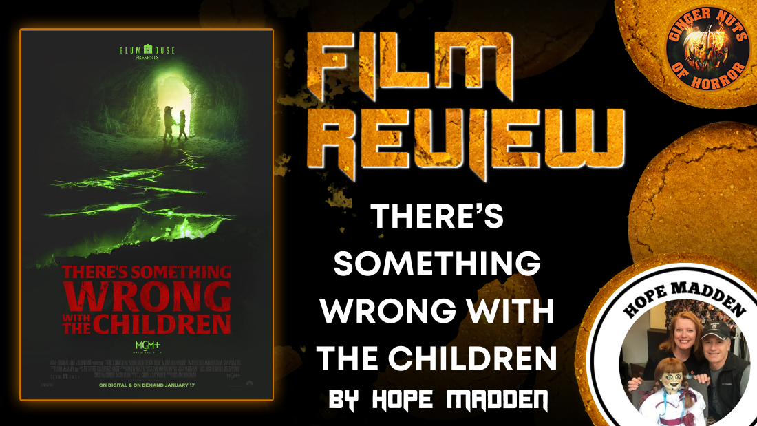 THERE’S SOMETHING WRONG WITH THE CHILDREN horror movie review 