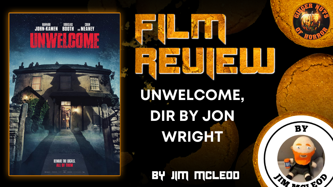 UNWELCOME, DIR BY JON WRIGHT HORROR MOVIE REVIEW.png