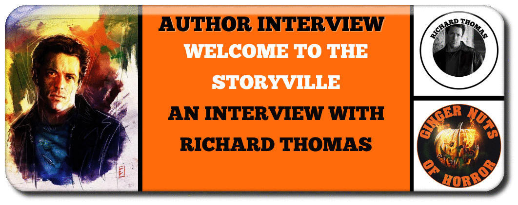 WELCOME TO THE STORYVILLE, AN INTERVIEW WITH RICHARD THOMAS