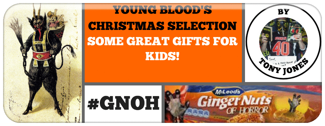 YOUNG BLOOD'S CHRISTMAS SELECTION:SOME GREAT GIFTS FOR KIDS! Picture